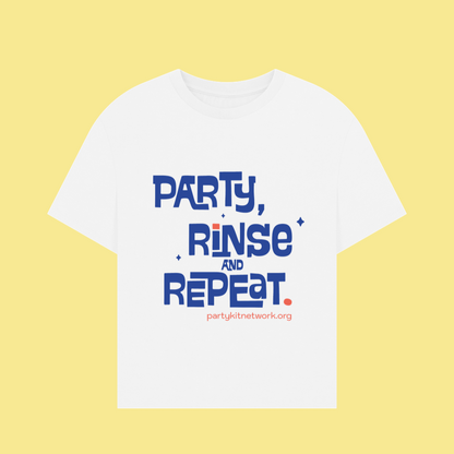 Women's Relaxed Fit Tee (Party, Rinse & Repeat)