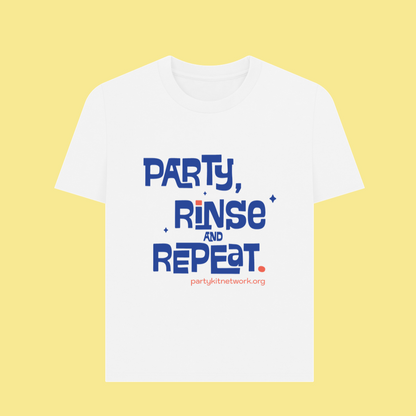 Women's Standard Fit Tee (Party, Rinse & Repeat)